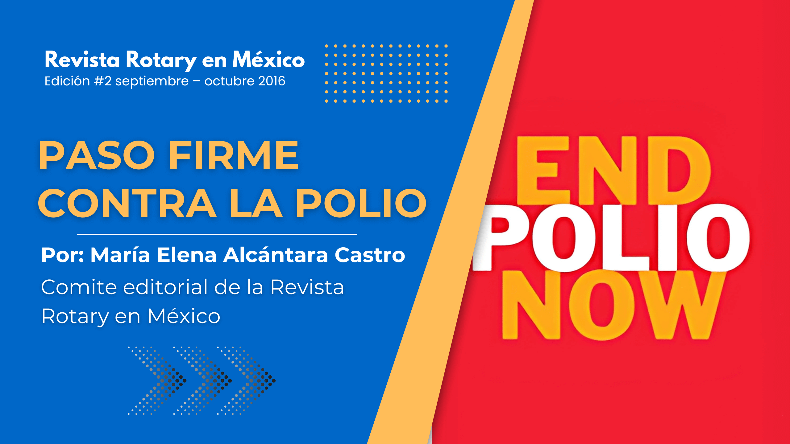 “Paso firme contra la POLIO”.