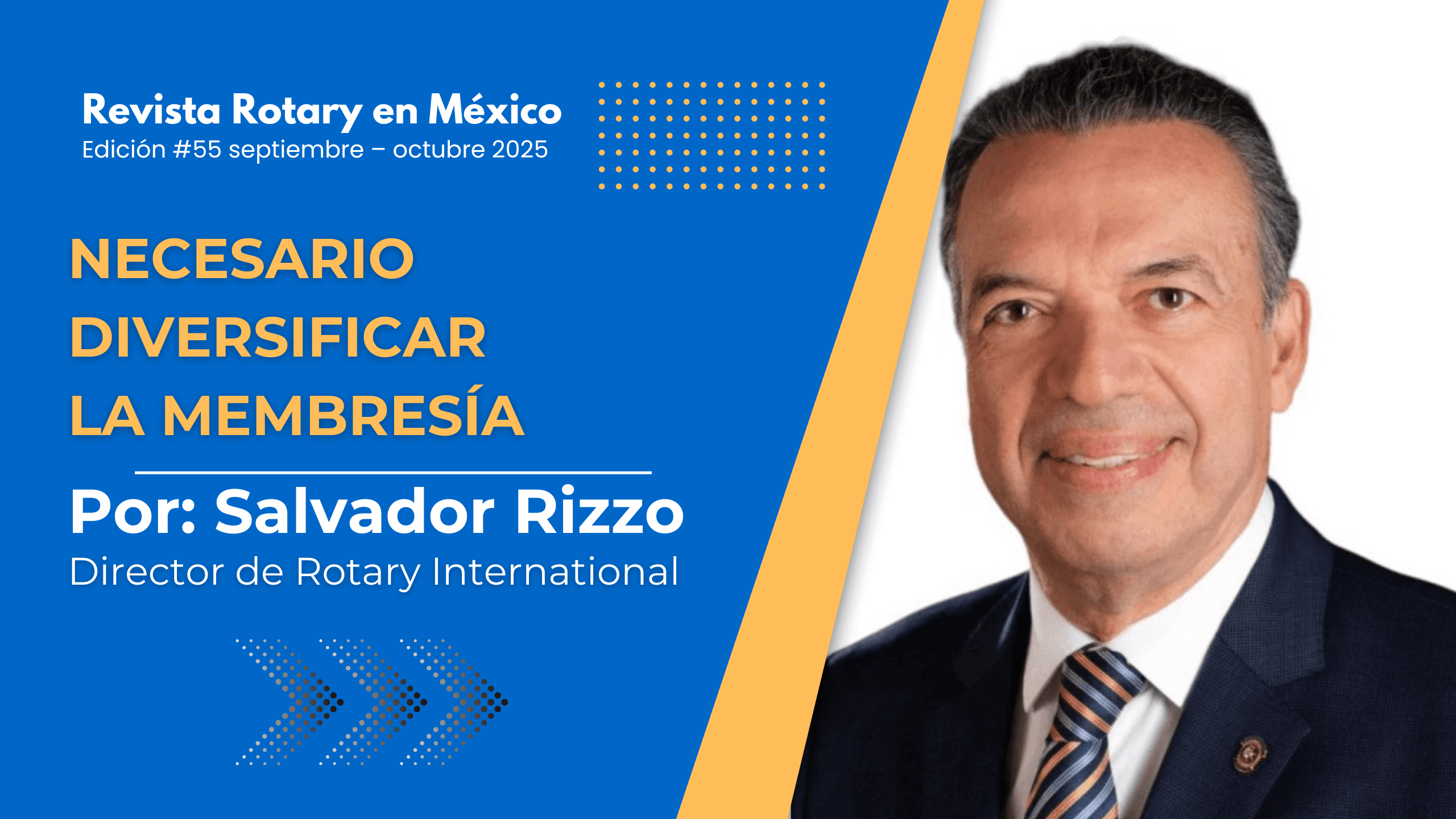 NECESARIO DIVERSIFICAR LA MEMBRESÍA