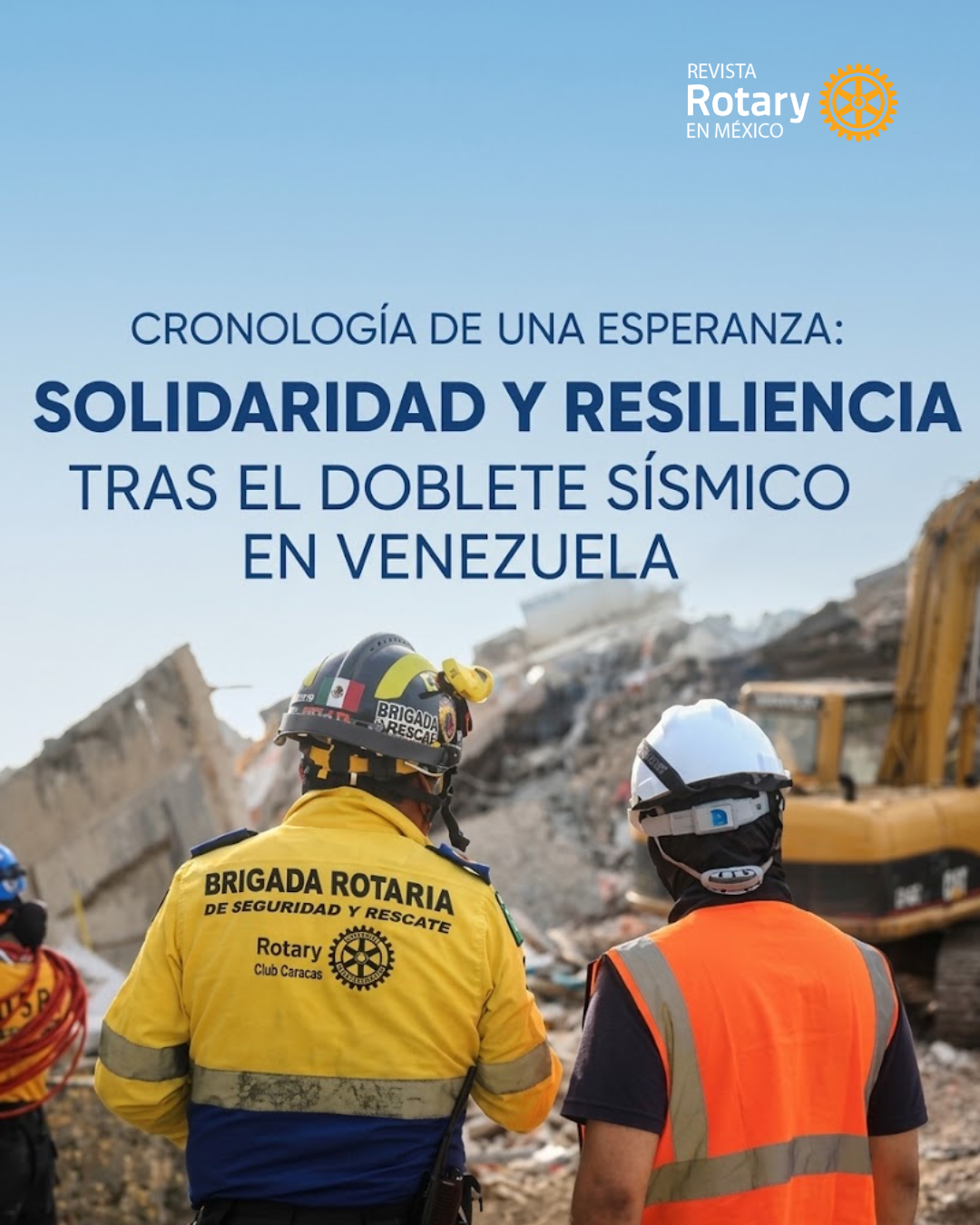 Solidaridad y resiliencia: la respuesta de Rotary tras el doblete sísmico en Venezuela